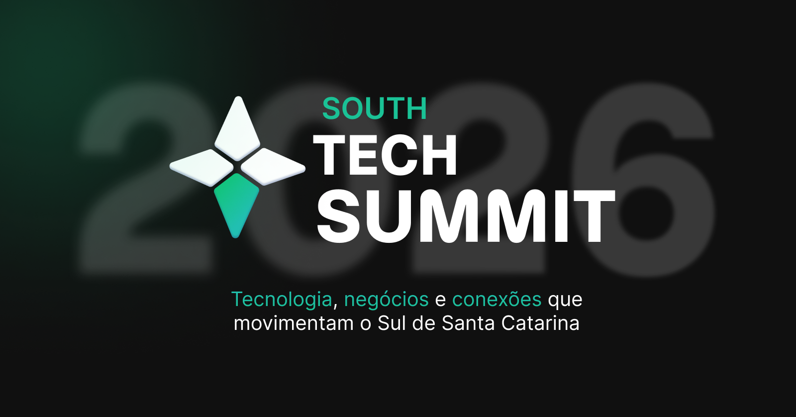 South Tech Summit 2026 — Tecnologia, negócios e conexões que movimentam o Sul de Santa Catarina